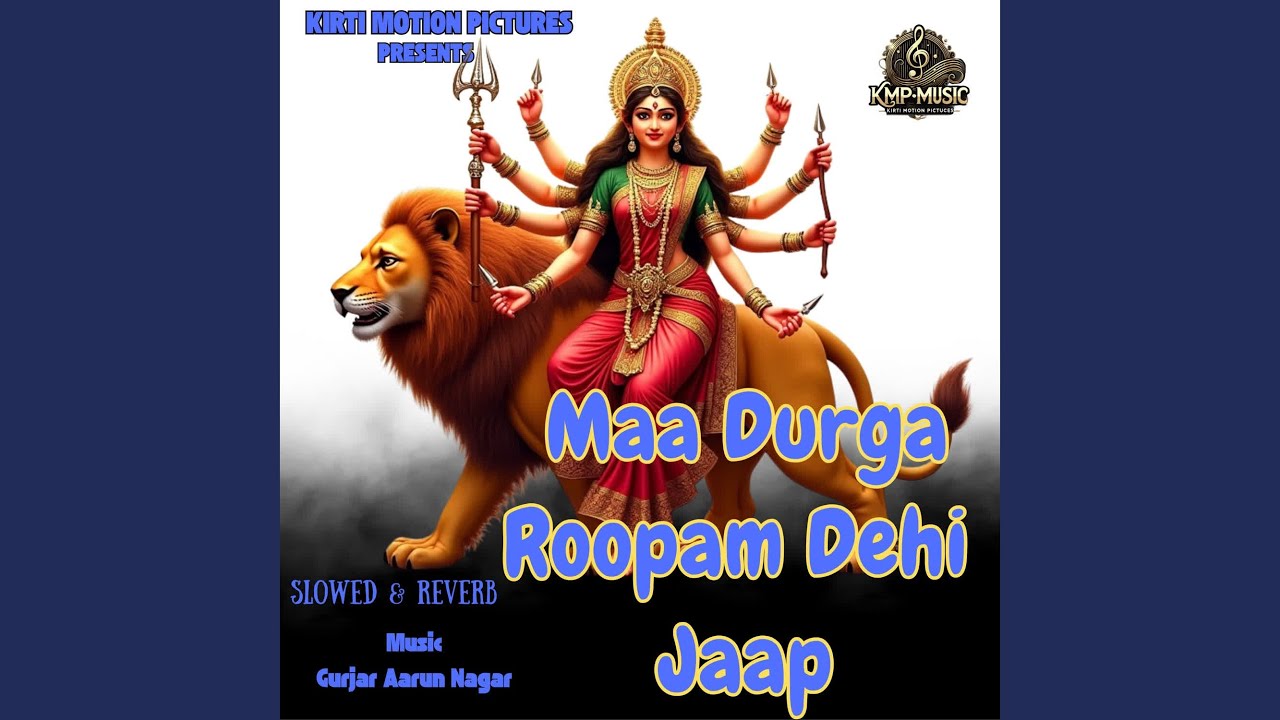 Maa Durga Roopam Dehi Jaap Slowed & Reverb