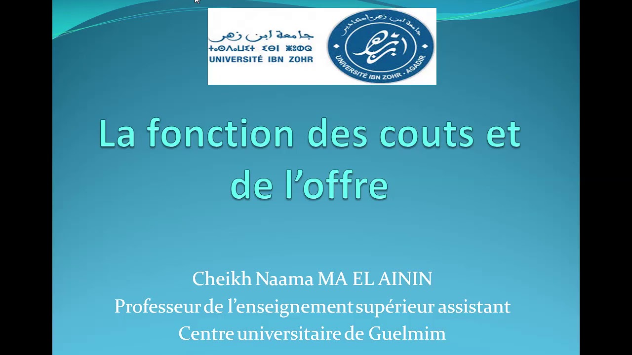 Cours de la microéconomie 2 - chapitre 2 : l’étude de la fonction du cout et de l’offre