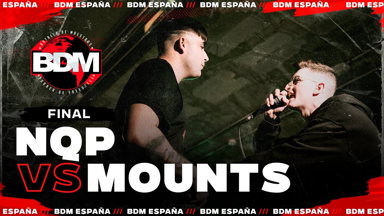 NQP vs MOUNTS | Final | BDM Malaga 2022