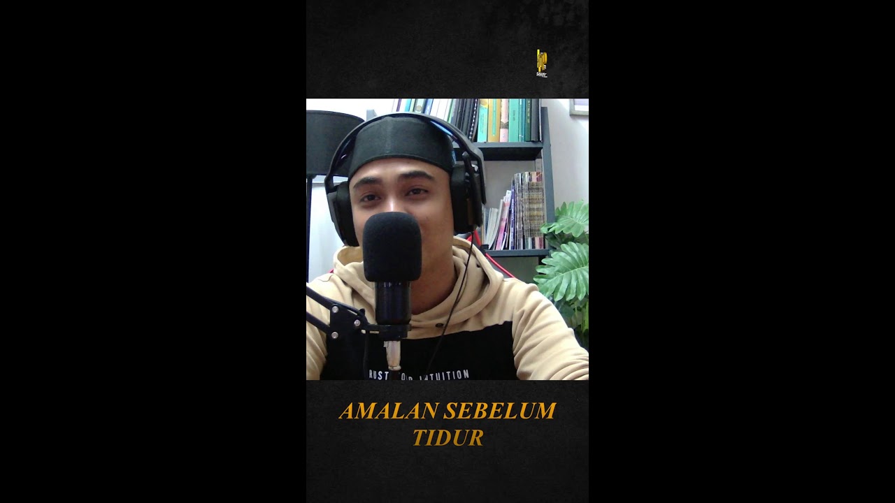 AMALAN SEBELUM TIDUR (AST)