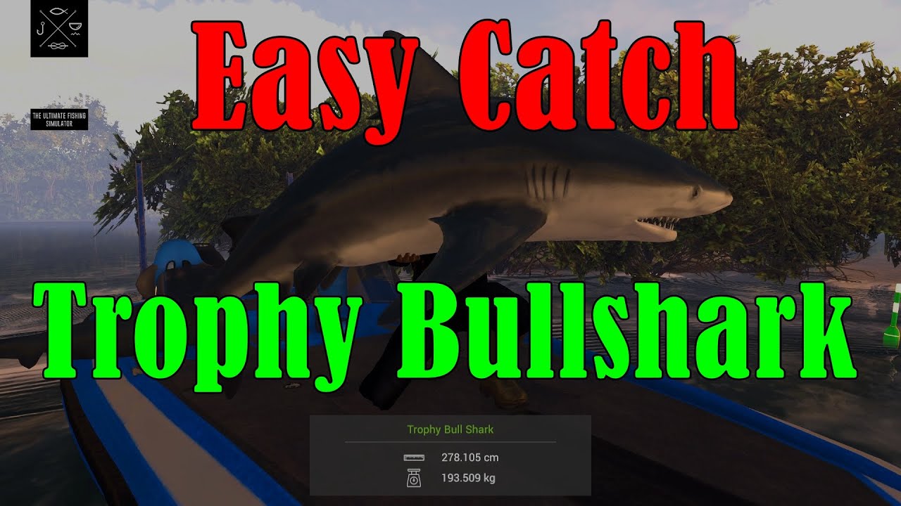 Fishing planet - Easy Catch Trophy Bullshark | Update