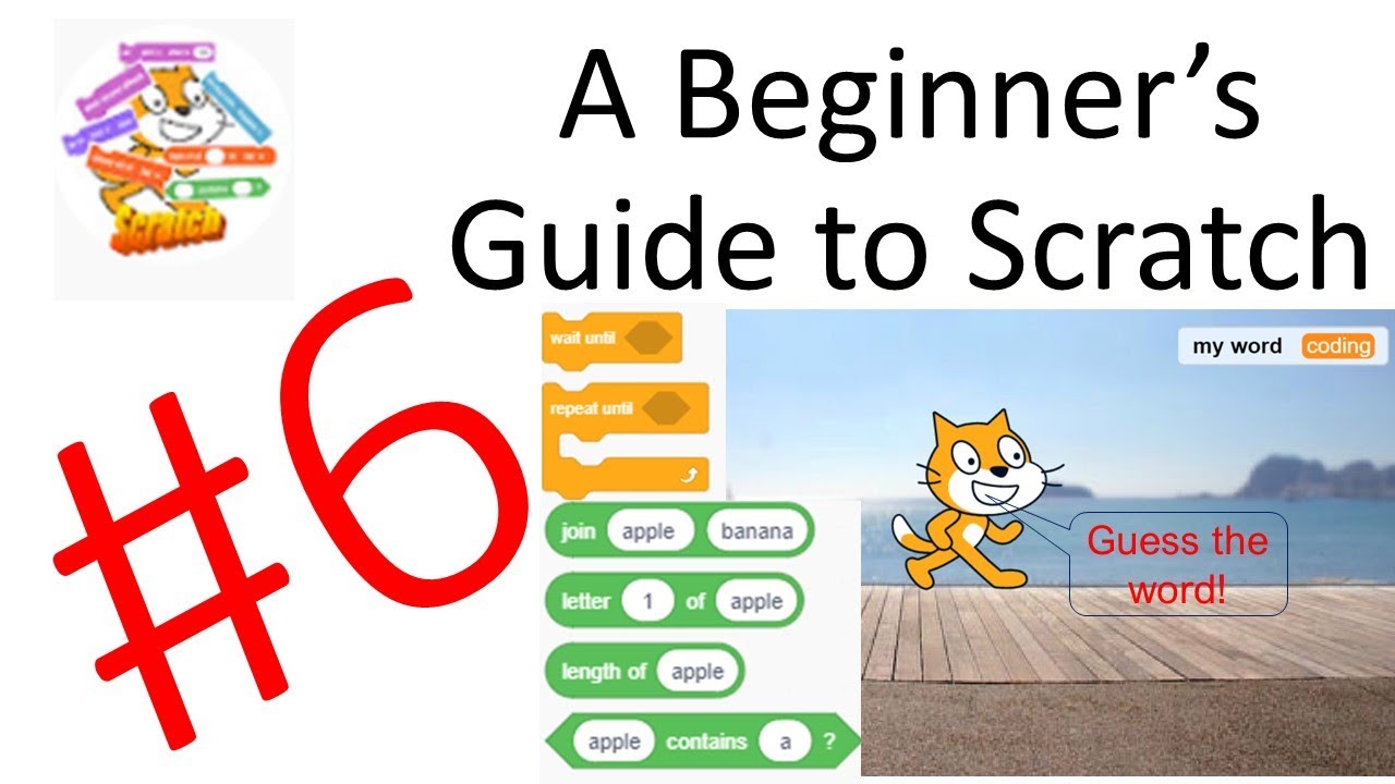 Creating a 'Guess the Word' Game! | A Beginner's Guide to Scratch [6]