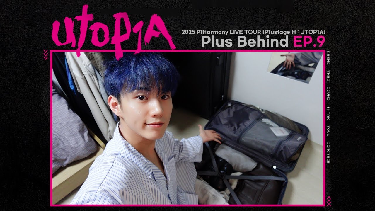 2025 P1Harmony LIVE TOUR [P1ustage H : UTOP1A] Plus Behind EP.9