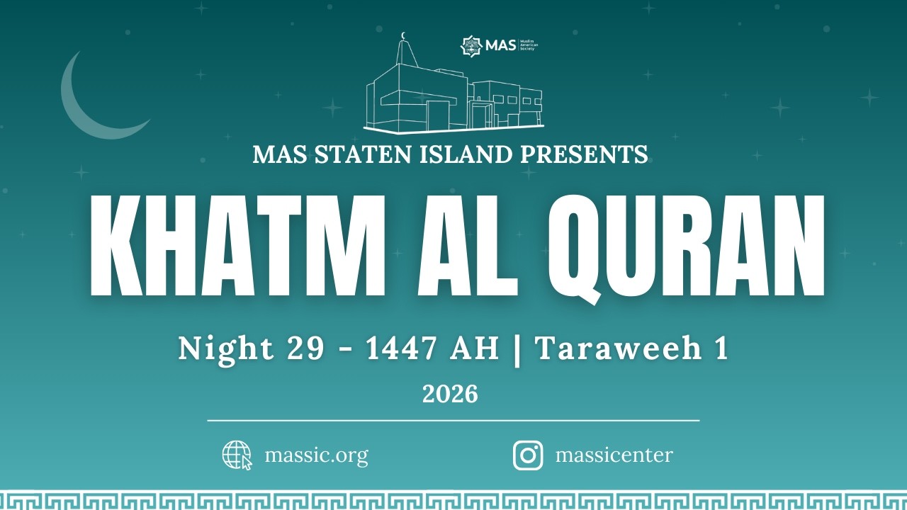 Ramadan Night 29 Khatm Al Quran | Taraweeh 1 | MAS Staten Island Center