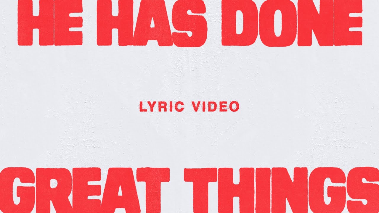 He Has Done Great Things (Live) [Lyric Video] - Bethel Music, Brian Johnson