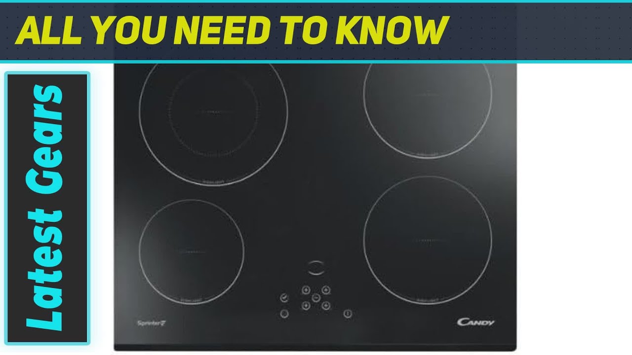 CH642B Candy 60cm Touch-control Ceramic Hob - BLACK: Unveiling the Best Features for Modern