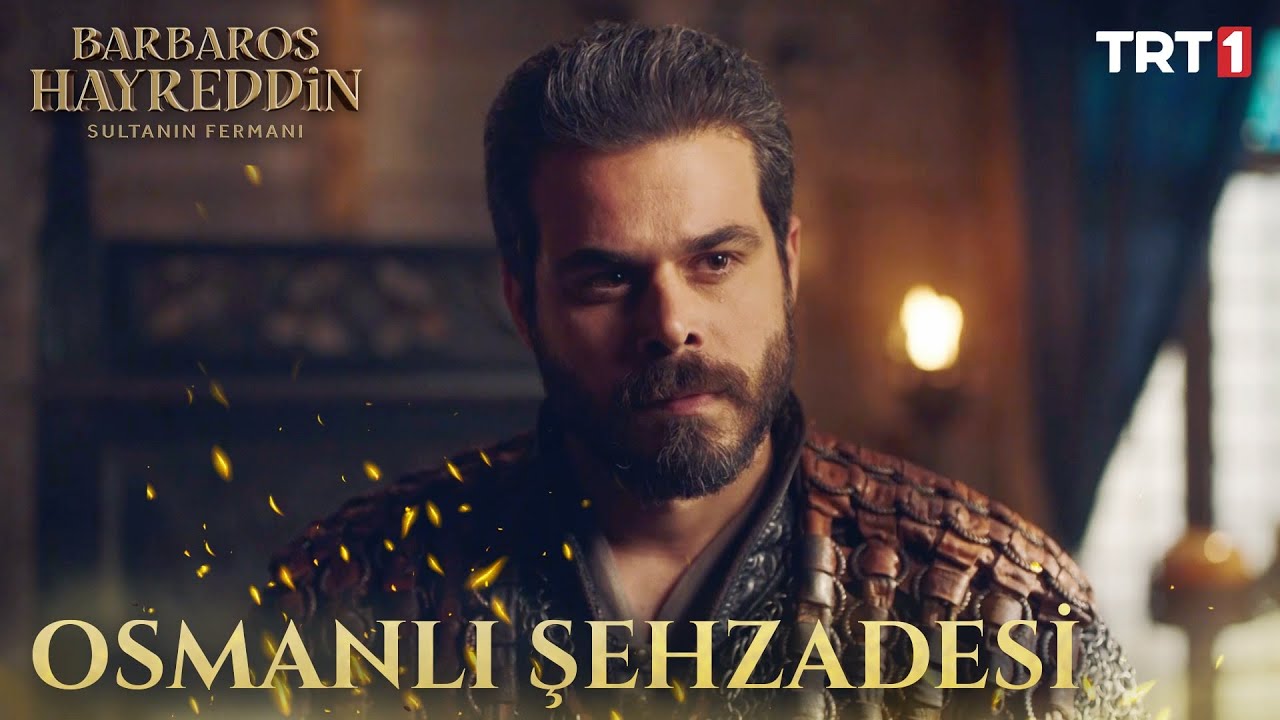 Cem Sultan&rsquo;ın Oğlu&hellip; - Barbaros Hayreddin: Sultanın Fermanı 19. B&ouml;l&uuml;m @HayreddinTRT