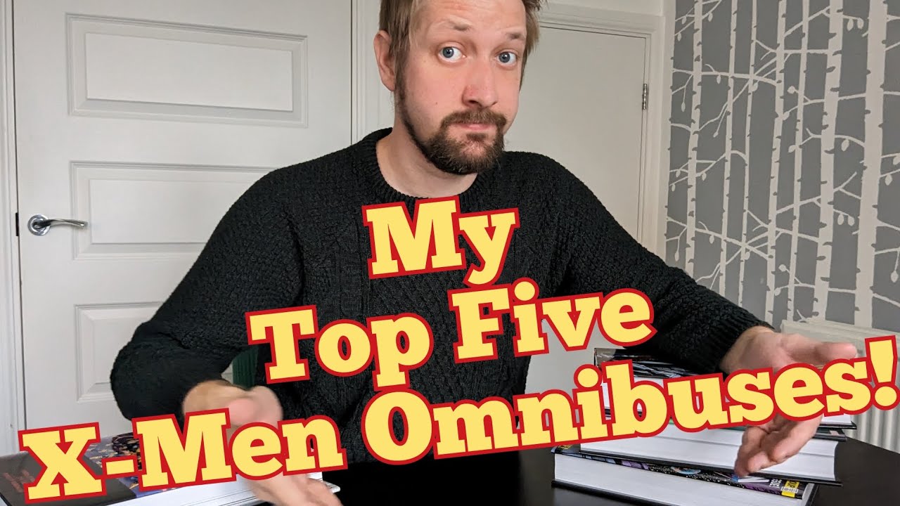 Мои пять лучших омнибусов Людей Икс