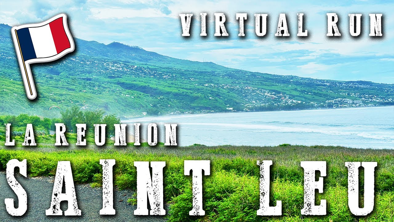 🆃RE🅰DMILL | Virtual 🆁un - SAINT-LEU - LA R&Eacute;UNION - FRANCE- #treadmill #virtualrun #run