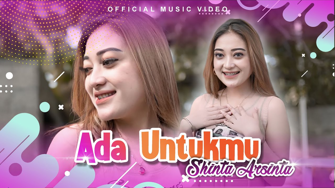 Shinta Arsinta - Ada Untukmu (Official Music Video)
