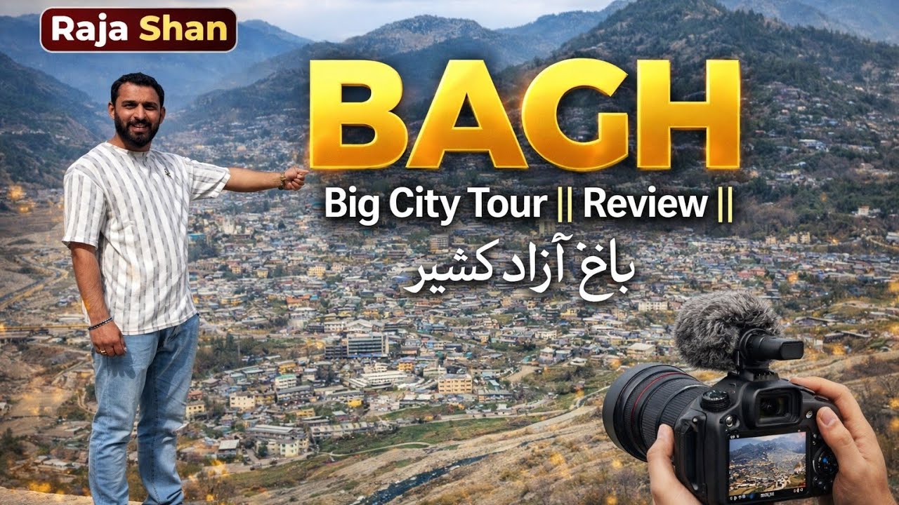 Rangla to Bagh Big City Tour By Road | Exploring Bagh Azad Kashmir | Travel Vlog by Raja Shan