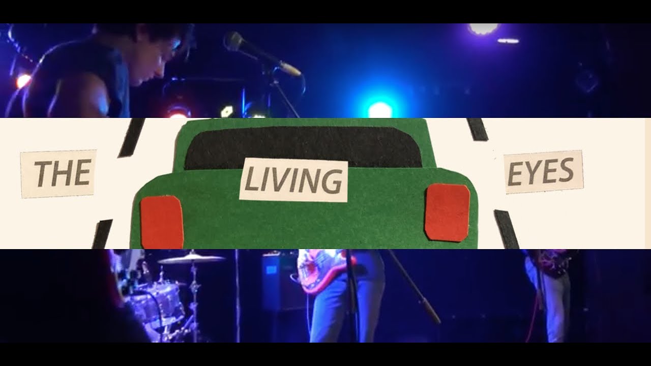 The Living Eyes [The Curtin, 17/08/2019]