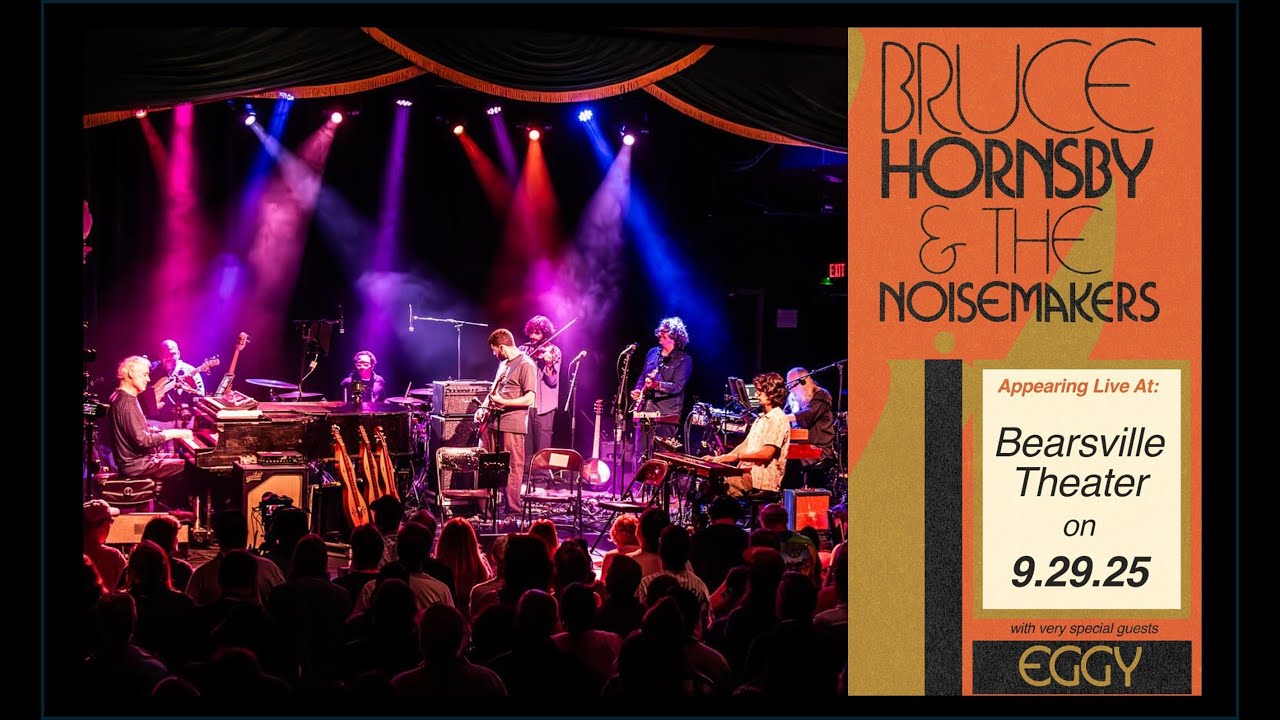 Bruce Hornsby & the Noisemakers - Live 9/29/25 in Woodstock, NY at Bearsville Theater [FULL CONCERT]