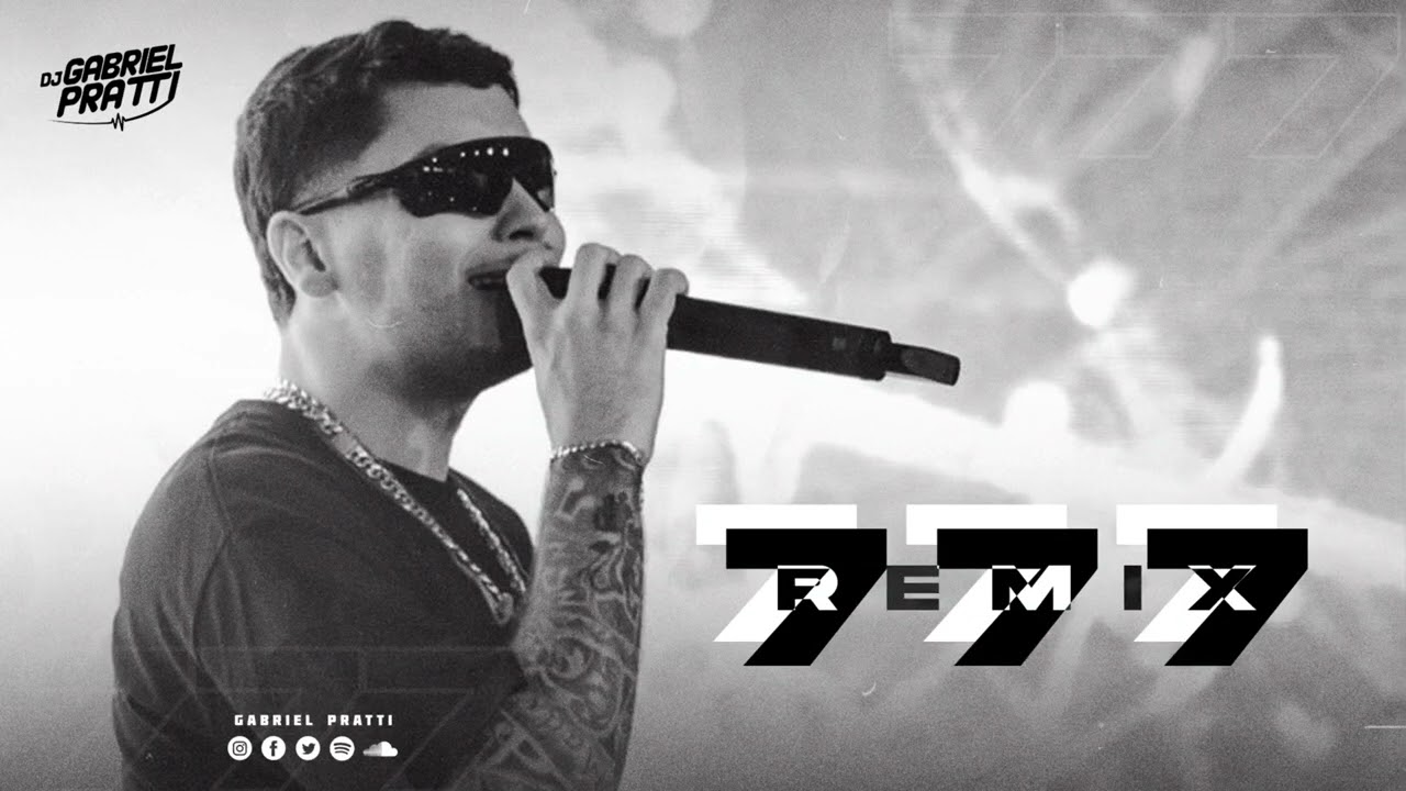 DJ GABRIEL PRATTI  - 777 REMIXADO A+ 2K24