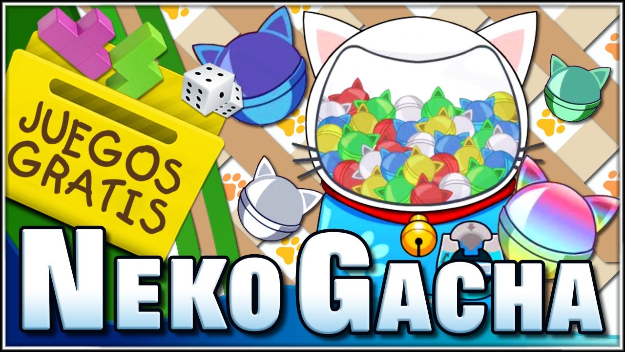 Neko Gacha!!! | Juegos Gratis