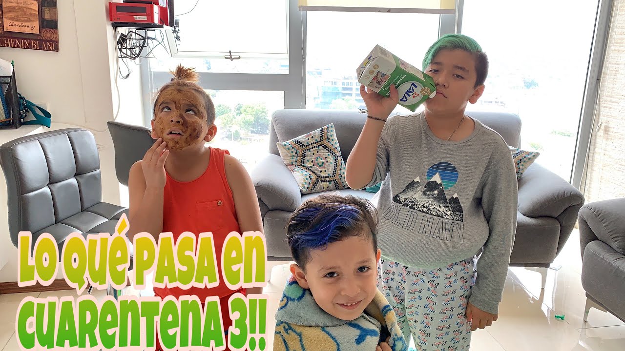 LO QUE PASA EN CUARENTENA 3!!