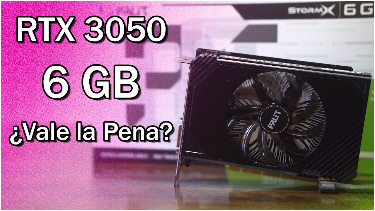 RTX 3050 6GB: La INAUDITA GPU 