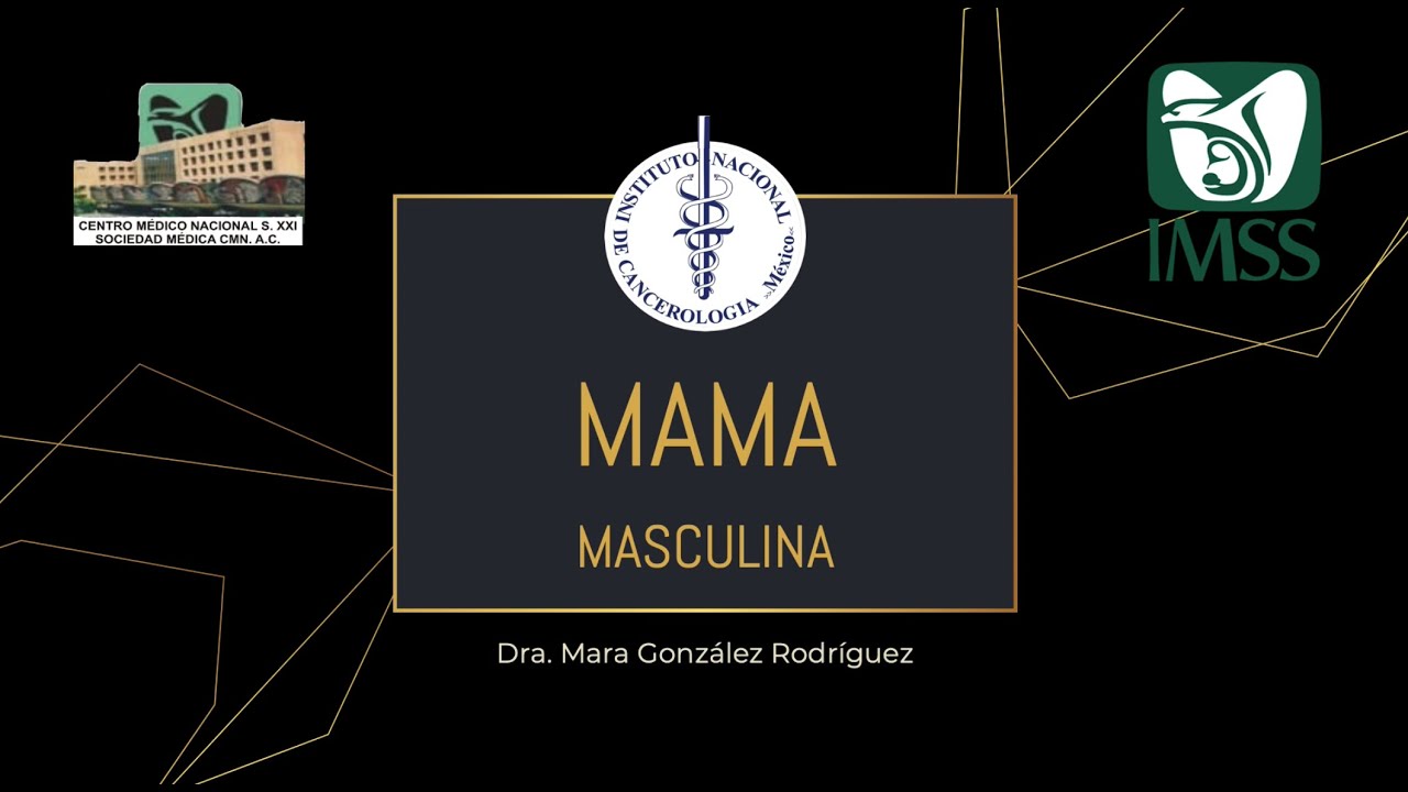 6 - Mama Masculina | Dra. Gonz&aacute;lez Rodr&iacute;guez