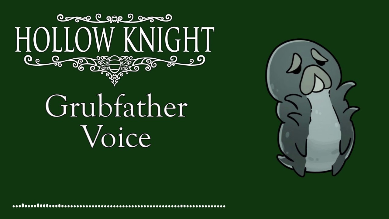 Hollow Knight Grubfather Voice