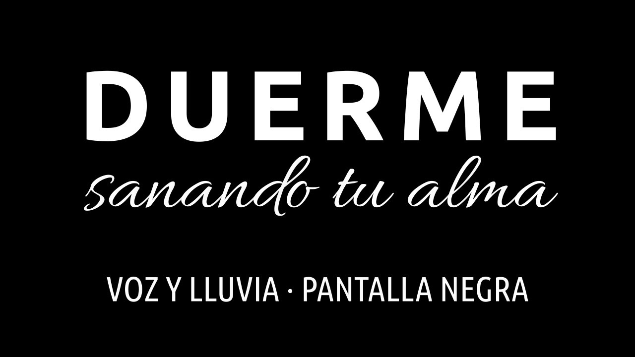 Sana Tu Alma | Meditación para Dormir con Lluvia y Pantalla Negra 💫
