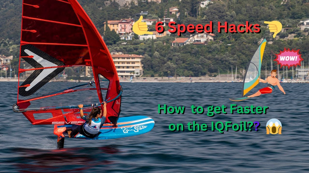 6 Easy Ways to Boost Your IQFoil Speed😱  |  IQFoilDaily