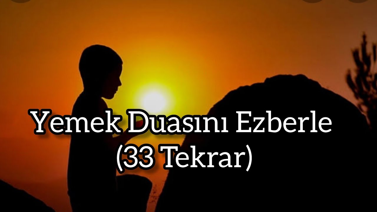SOFRA DUÂSINI EZBERLE (33 Tekrar)
