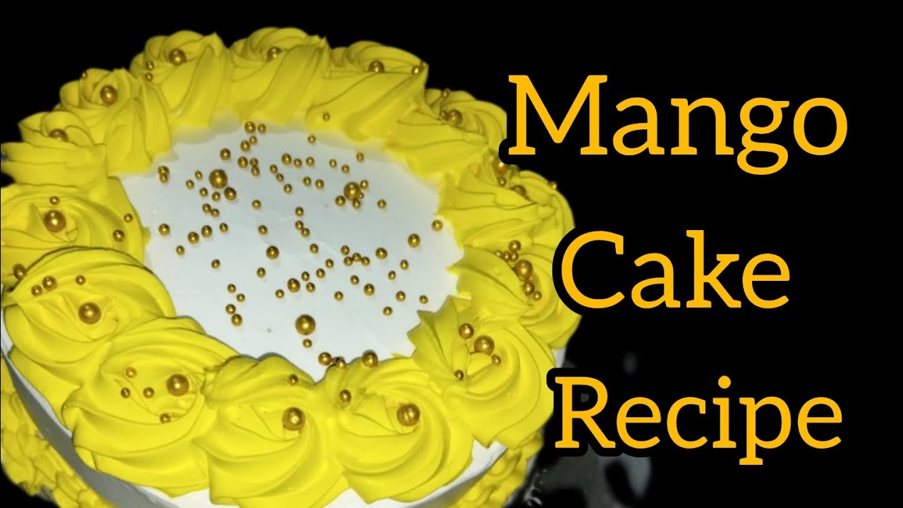 Mango Cake Recipe|केक बनाते समय मुझसे क्या गलती हो गयी।।