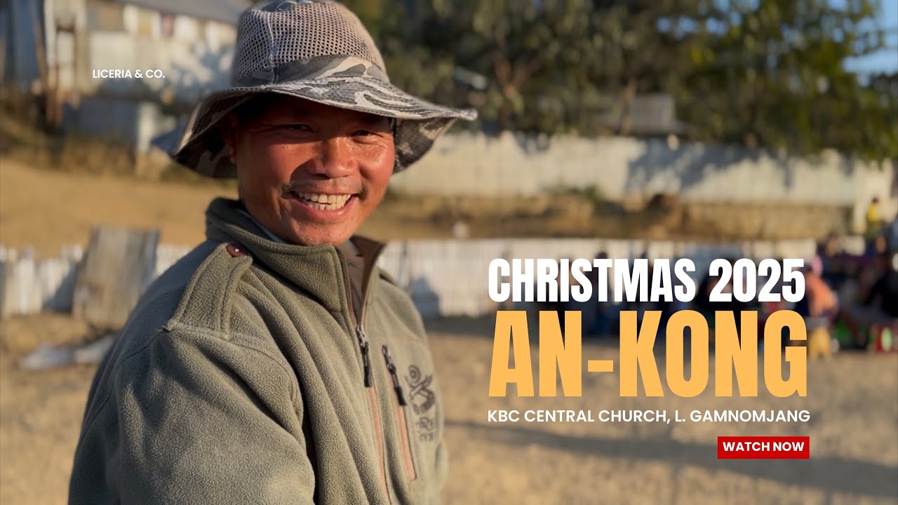 Christmas Ankong 2025 | KBC Central Church, L. Gamnomjang 