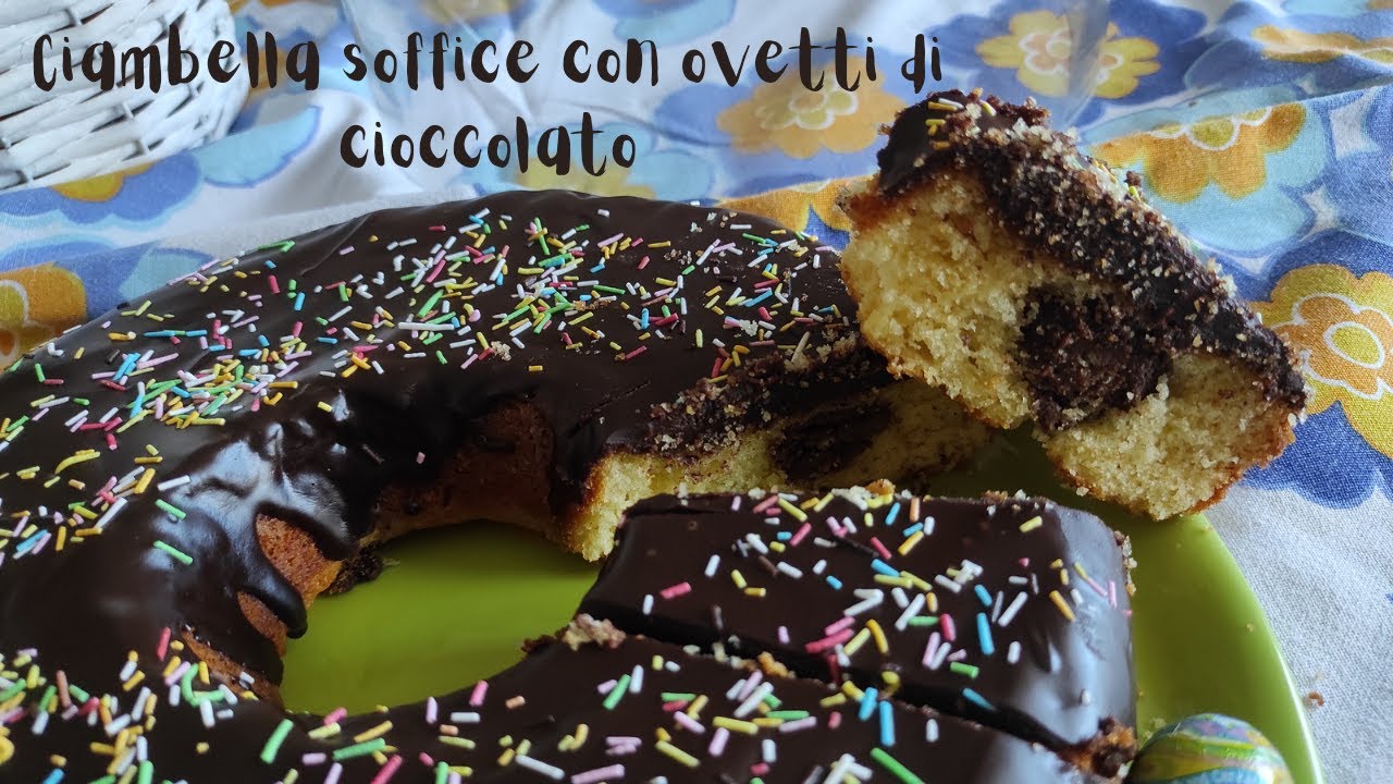 Ciambella  soffice con ovetti di Cioccolato 🍩 Ricetta semplice e veloce  #chocolate #cioccolato