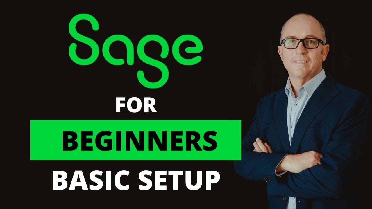 Учебное пособие по Sage Accounting — Базовая настройка — Быстро и просто (SA 2024)