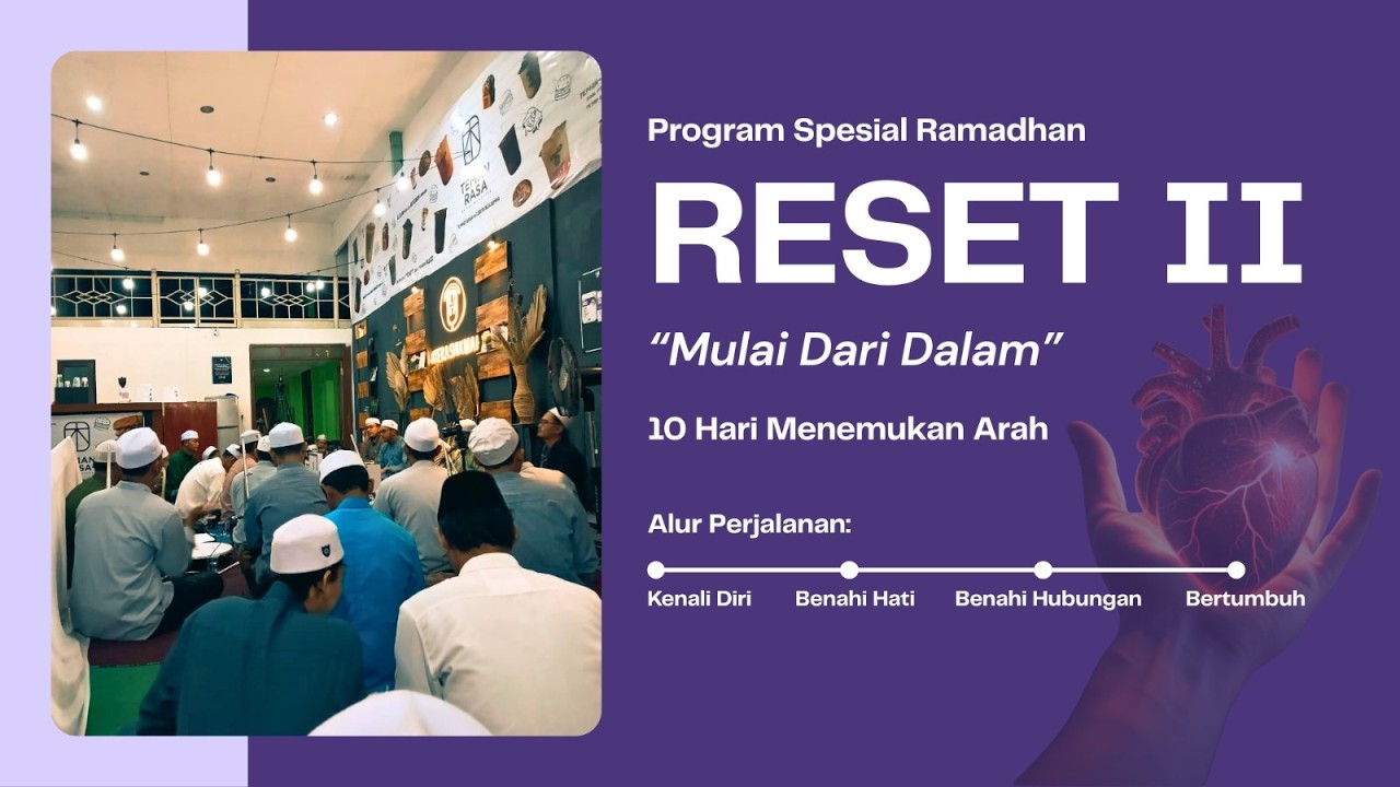 RESET #2 PROGRAM SPESIAL RAMADHAN 2026 TERAS HIKMAH 