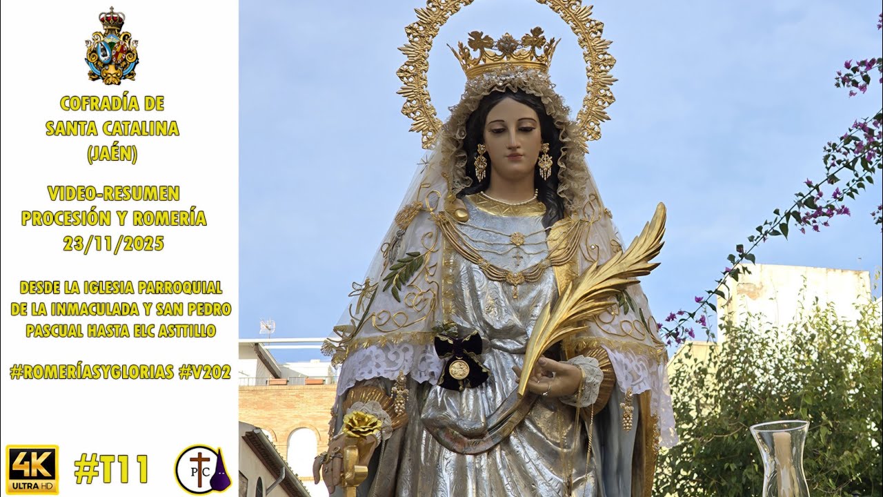 -(4k) Cofradía de Santa Catalina 