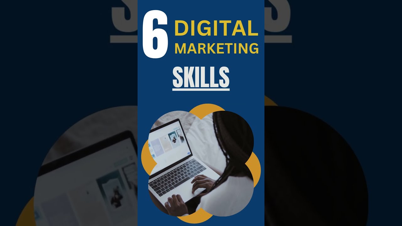 6 digital marketing skills , unlock your future with this skills