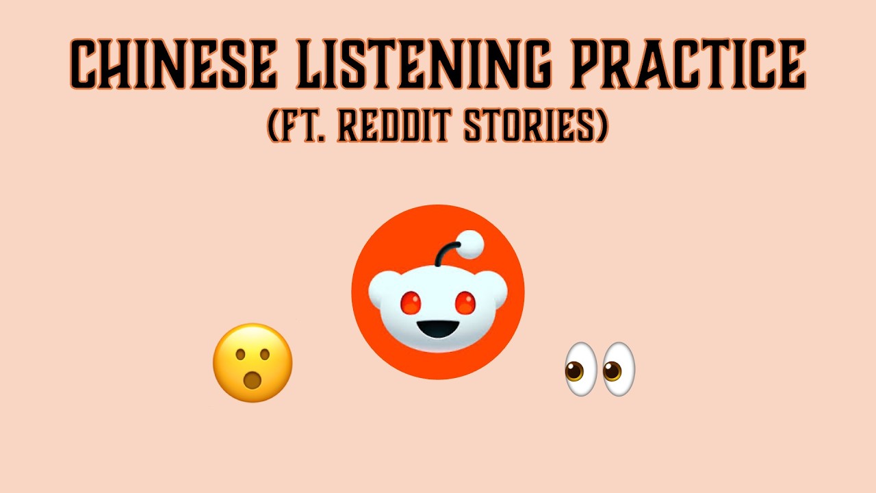 Learn Chinese Through Reddit Stories