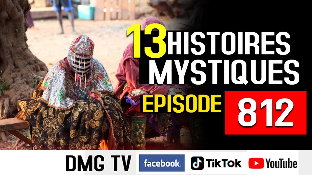 10 HISTOIRES MYSTIQUES EPISODE 812 ....DMG TV (13 HISTOIRES)