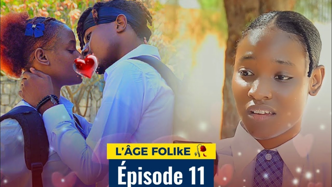 L’ÂGE FOLIE 🥀 Épisode 11 
