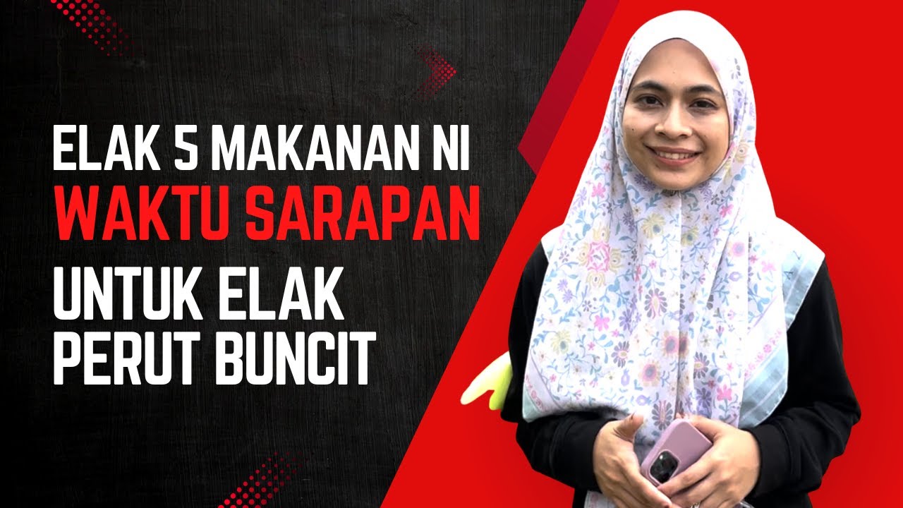 Elak 5 Makanan Ni Masa Sarapan Untuk Elak Perut Buncit!