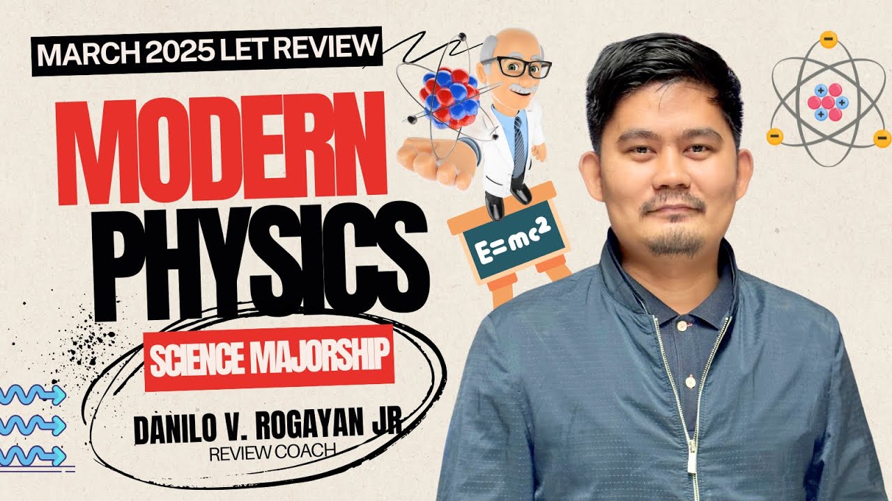 Science Majorship March 2025 LET Review Drill #15 | Modern Physics
