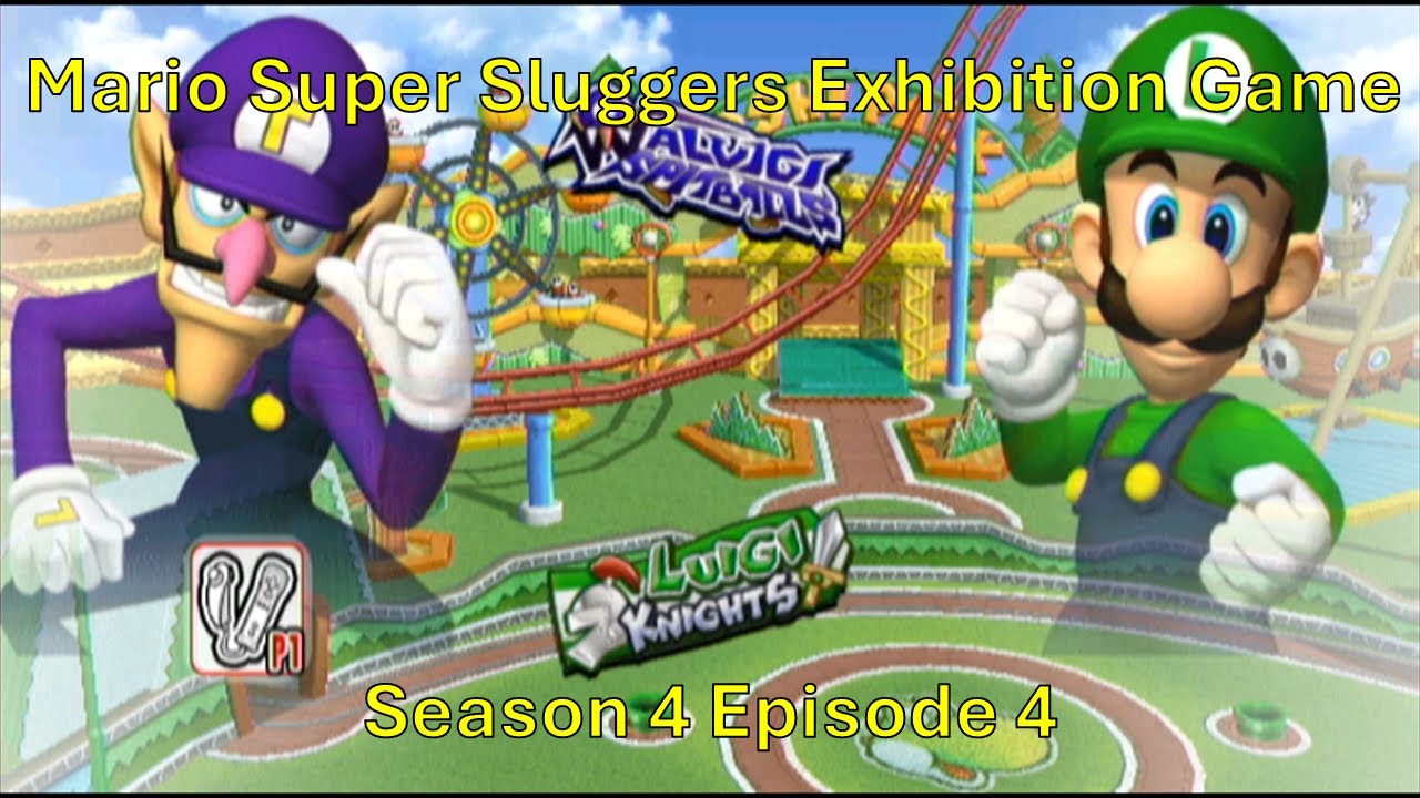 Mario Super Sluggers Exhibition Game Season 4 Episode 4 - Waluigi Spitballs vs Luigi Knights