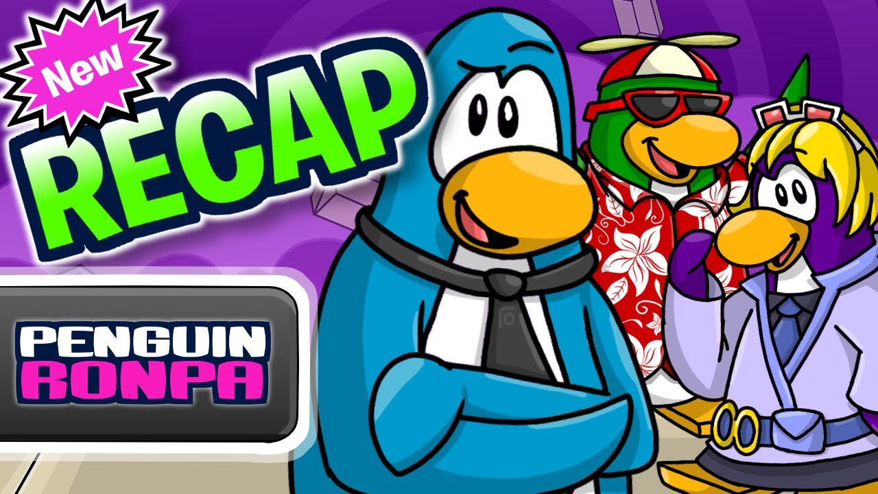 Penguinronpa - *NEW* Recap Video!