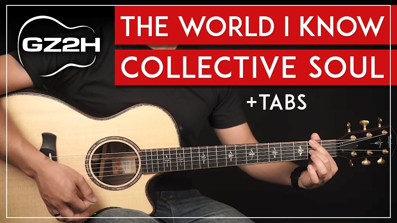 The World I Know Guitar Tutorial Collective Soul Guitar Lesson |Chords + Lead Guitar|