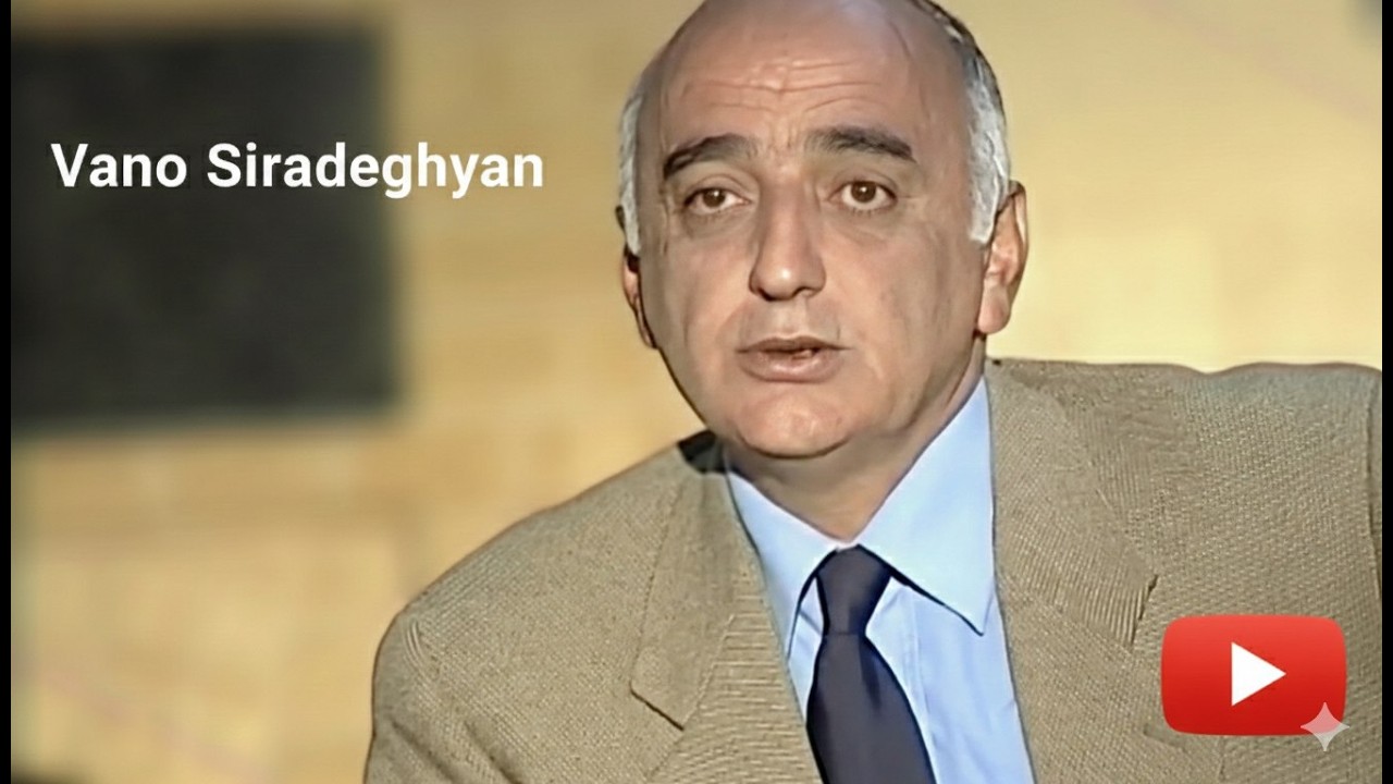 Վանո Սիրադեղյան. Ո՞ւր էր նա իրականում 20 տարի:
