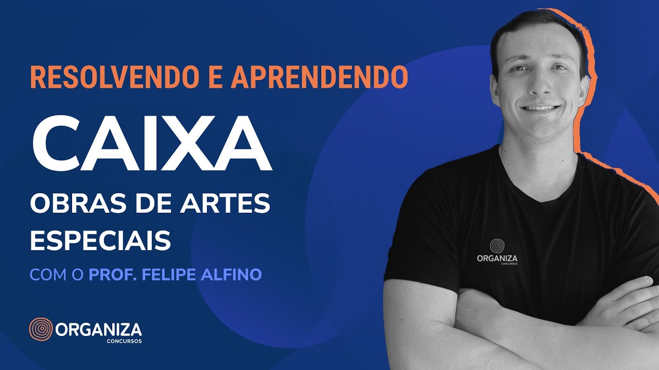 CAIXA - Cesgranrio - Engenharia Civil - Obras de Artes Especiais - Resolvendo & Aprendendo