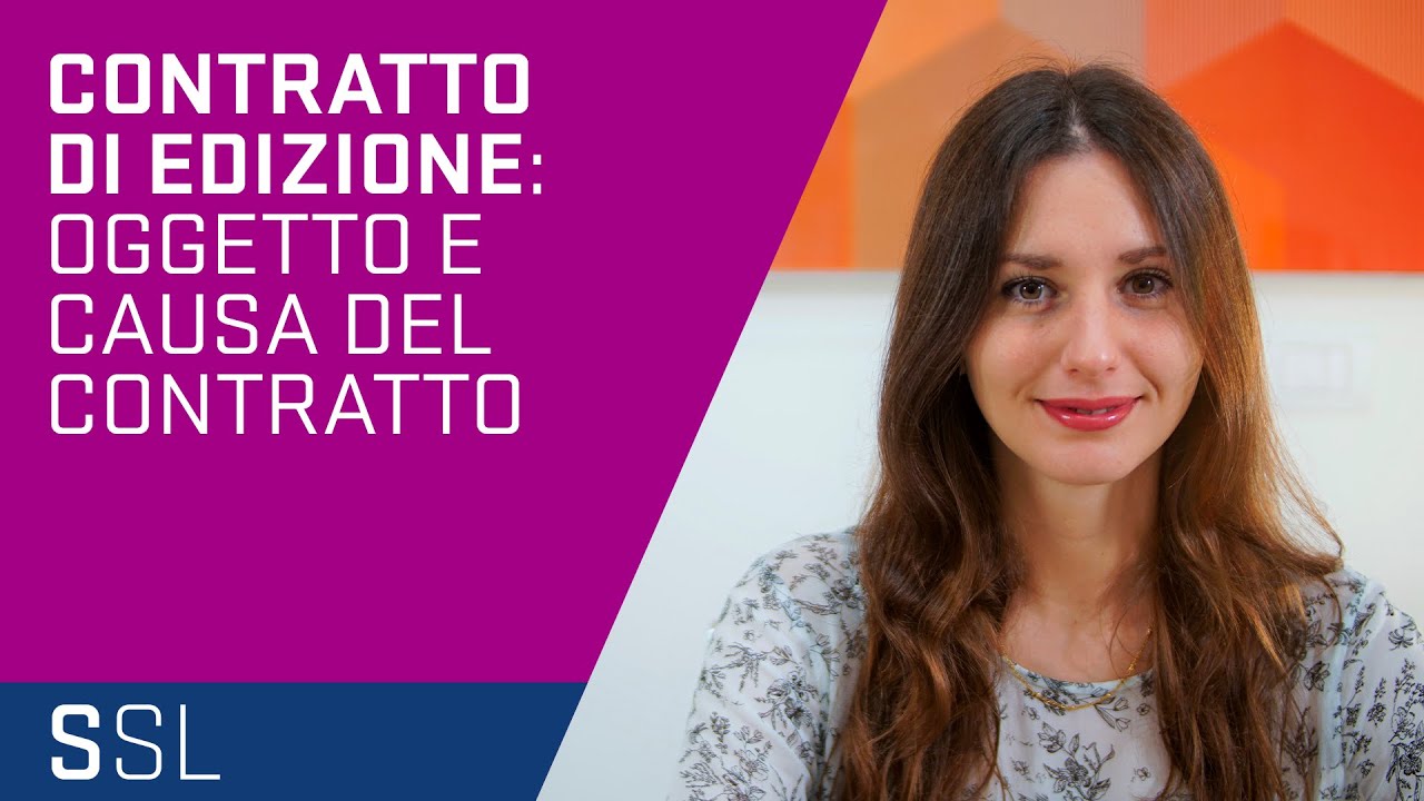 IL CONTRATTO DI EDIZIONE PER LE STAMPE. PRIMA PARTE: OGGETTO E CAUSA DEL CONTRATTO.