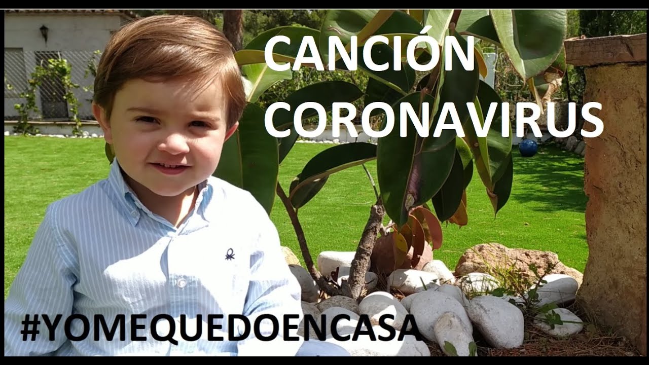 #yomequedoencasa videoclip Canci&oacute;n del Confinamiento Familiar Canci&oacute;n del Coronavirus