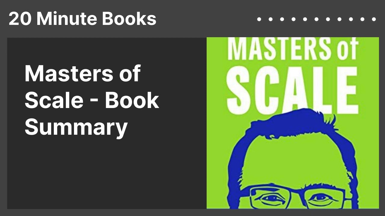 Masters of Scale - Book Summary