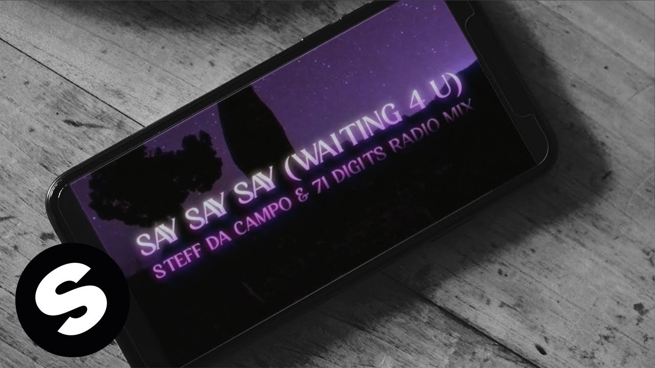 Hi_Tack - Say Say Say (Waiting 4 U) [Steff da Campo & 71 Digits Radio Mix] (Official Lyric Video)
