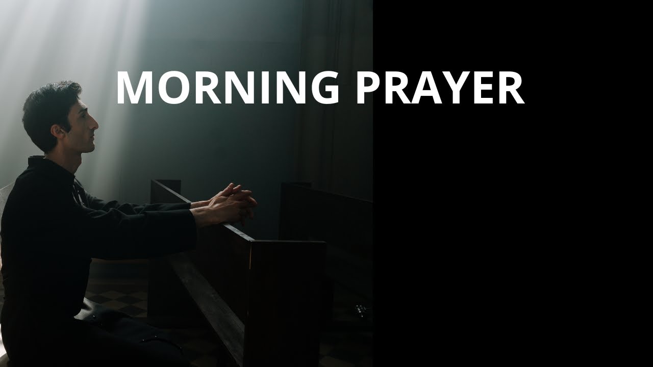 MORNING PRAYER