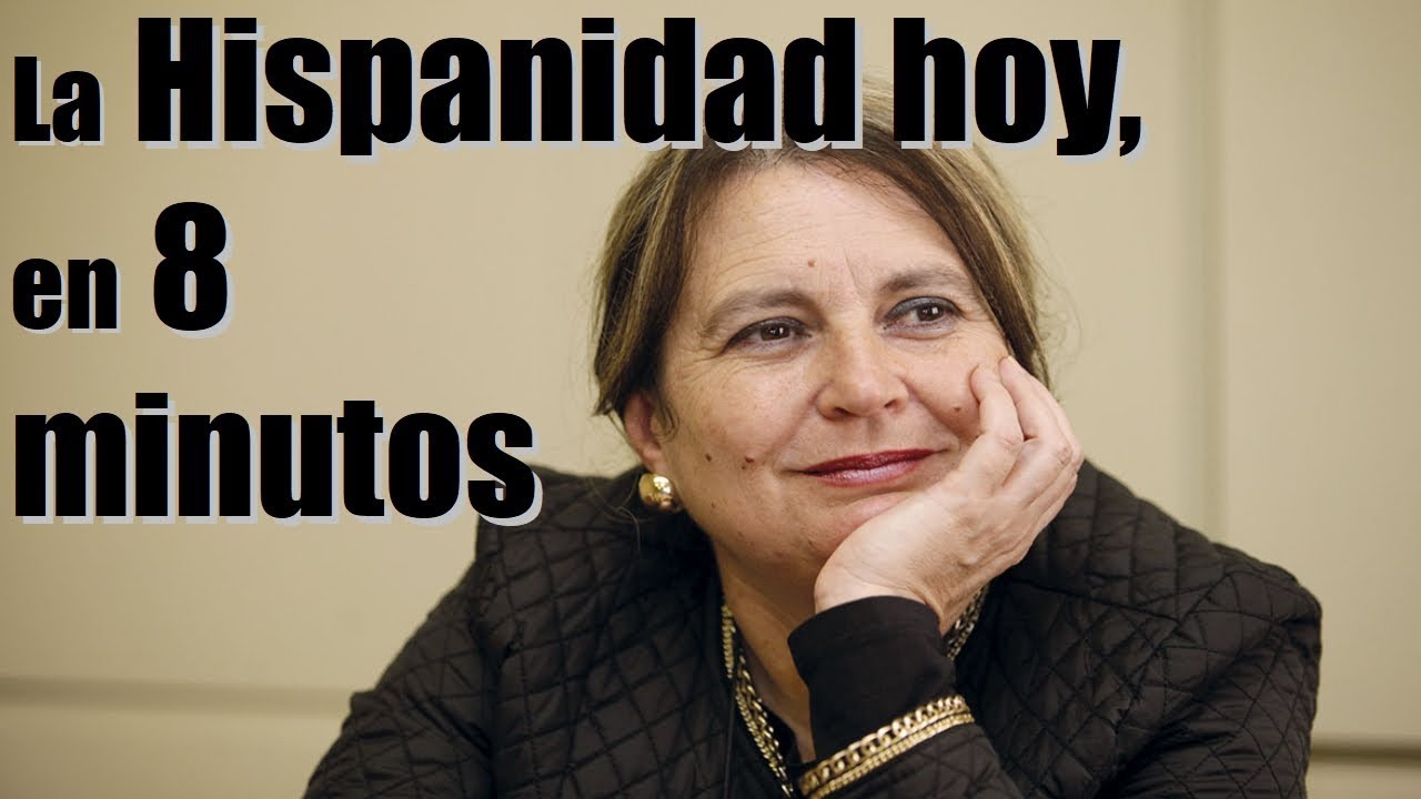 La Hispanidad hoy, en 8 minutos. El mejor resumen del porqué de nuestra situación.