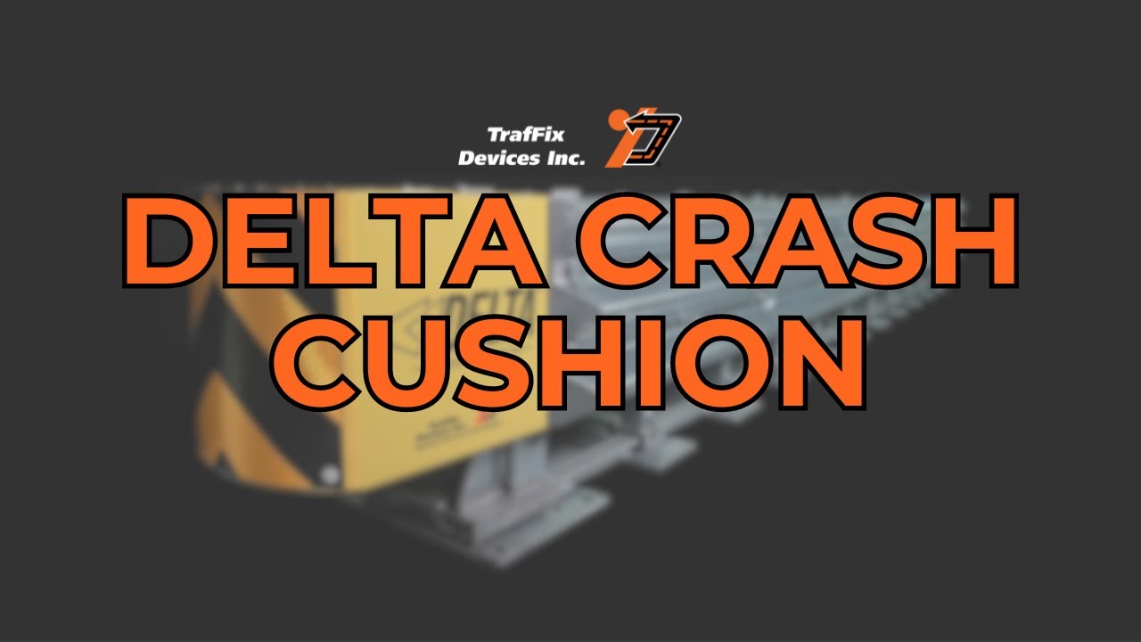 Delta&reg; Crash Cushion &mdash; TrafFix Devices
